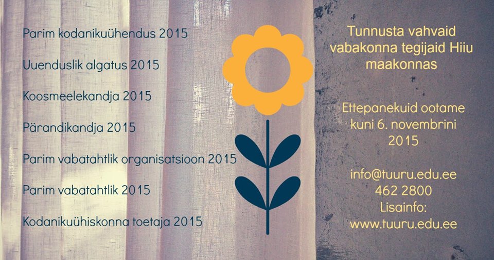 Tunnusta vahvaid vabakonna esindajaid Hiiu maakonnas!